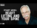 The truth about heavy lifting and your spine with Stuart McGill - Ep 202