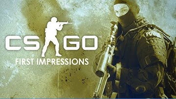 Counter Strike Global Offensive First Impressions | CSGO (Gameplay/Commentary)