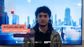 Los 10 de Arte Joven 2023. Día 4: Juan Camilo Egea