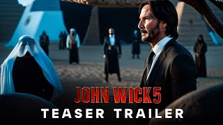 john wick: chapter 5 - Official Trailer | Keanu Reeves