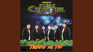 Video thumbnail of "Grupo Celestial - Tiempo Del Fin"