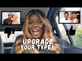 how to: UPGRADE YOUR TYPE! (CIARA CASE STUDY)