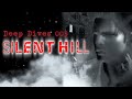 Deep dives 003  silent hill story explained analysed