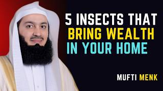 5 Insects That Bring Wealth in Your Home – Don’t Kill Them! | Islamic Motivation | #muftimenk