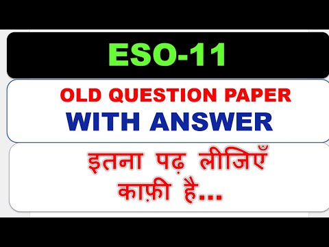 ESO-11, OLD QUESTION PAPER WITH ANSWER,