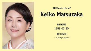 Keiko Matsuzaka Movies list Keiko Matsuzaka| Filmography of Keiko Matsuzaka