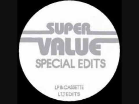 Super Value 07 ThinkAboutYou (LTJ Edits)