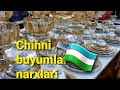 Kombinat Chinni idishlar bozori narxlari | Tozalaridan