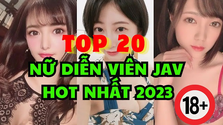 Top 55 diễn viên jav nóng bỏng nhất 2023 năm 2024