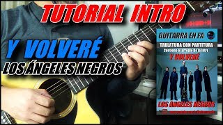 Cómo tocar la Intro de la canción Y VOLVERÉ | Ángeles Negros. (Temporada 3.)