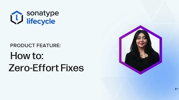 Zero-Effort Fixes with Sonatype: Secure Code Without Breaking Builds