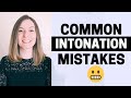 Common Intonation Mistakes- American English Accent Training