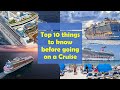 Top 10 things to know before going on a Cruise