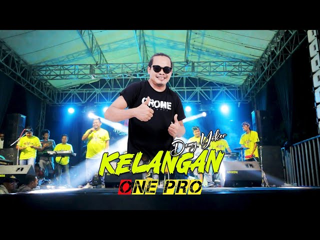 DEMY YOKER - KELANGAN || ONE PRO ( Live Pekulo  ) class=