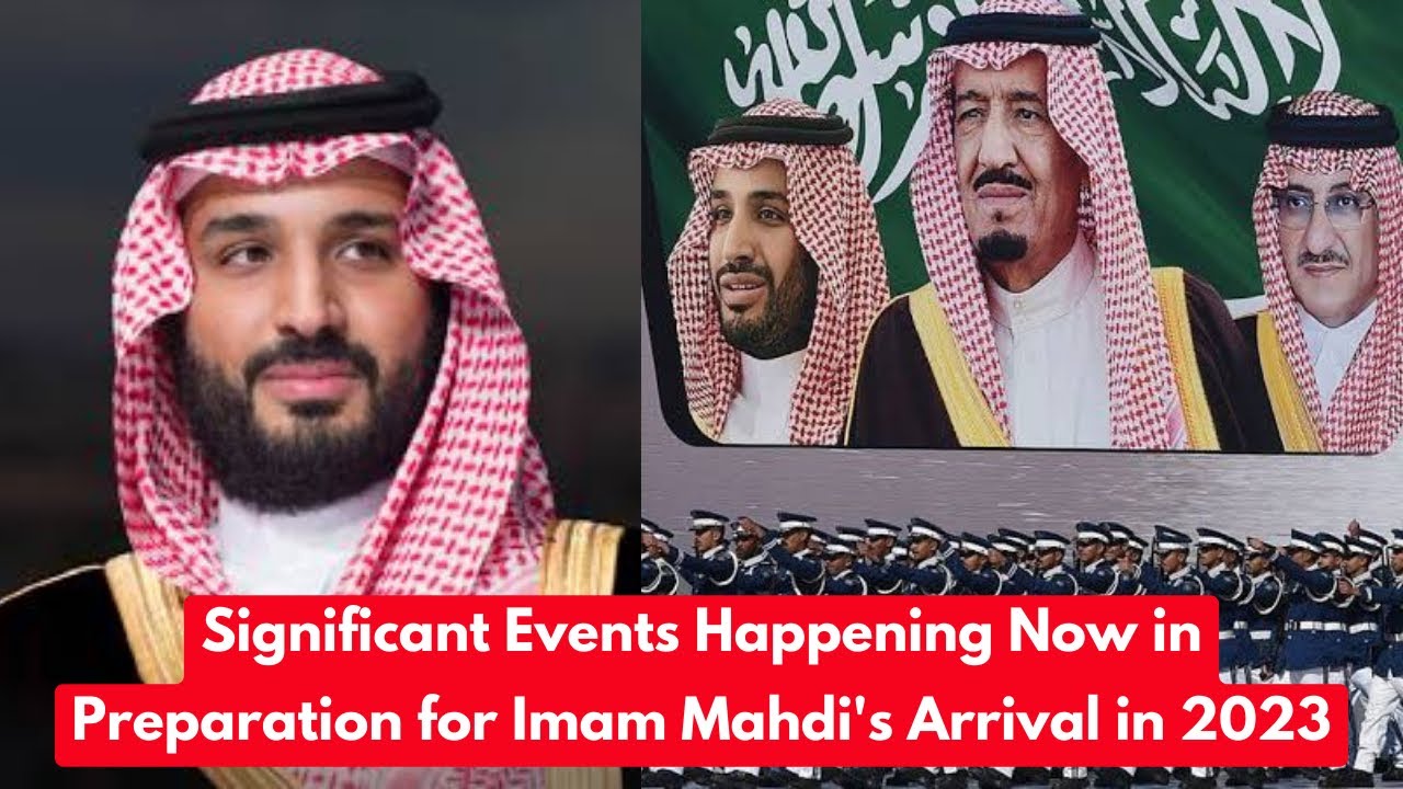 Significant Events Happening Now In Preparation For Imam Mahdi s significant-events-happening-now-in-preparation-for-imam-mahdi-s