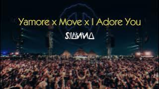 Yamore x Move x I Adore You - Mashup by DJ Sianna