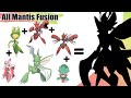 All Mantis Pokémon Fusion (Gen 1 - Gen 8)