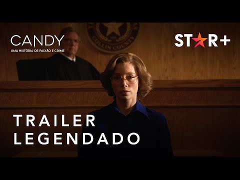 Candy: Uma História de Paixão e Crime | Trailer Oficial Legendado | Star+