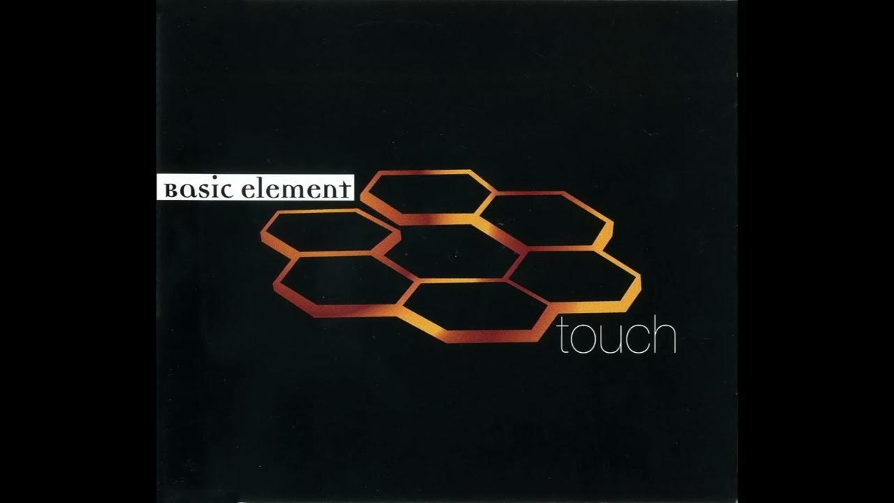 Elements touch. Basic element 1994. бейсик элемент 2025. basic elements shades. бейсик элементс блэк мэт sicbe100300bmf..