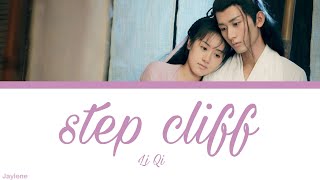[OST of Love and Redemption] 《 Step Cliff 》 Li Qi (Chi|Eng|Pinyin)