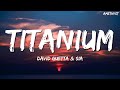 David Guetta Titanium Lyrics Ft Sia David Guetta Titanium Lyrics Ft Sia
