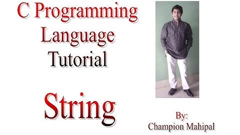 C Programming Language Tutorial 34 String