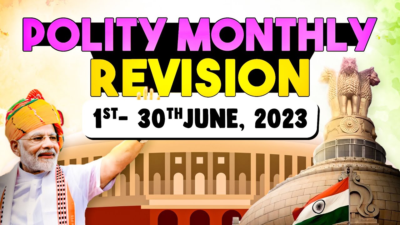 Polity | Current Affairs Revision for UPSC Prelims 2024 | Lecture 1 ...