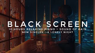 Black Screen Deep Sleep 💤 | Soothing Piano 🎹 Healing Sound of Rain ☔️ Eliminates Stress