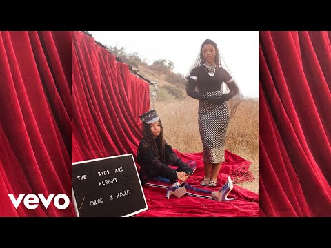 Chloe X Halle - The Kids Are Alright (Audio)