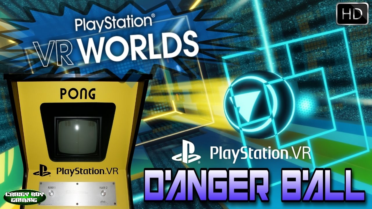 PONG VR!! Danger Ball (playstation vr worlds) YouTube