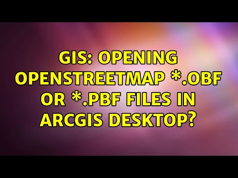 GIS: Opening OpenStreetMap *.obf or *.pbf files in ArcGIS Desktop? (3 Solutions!!)