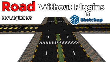 How to make Road without Plugin in SketchUp | Easy roads in Sketchup | Sketchup for beginners