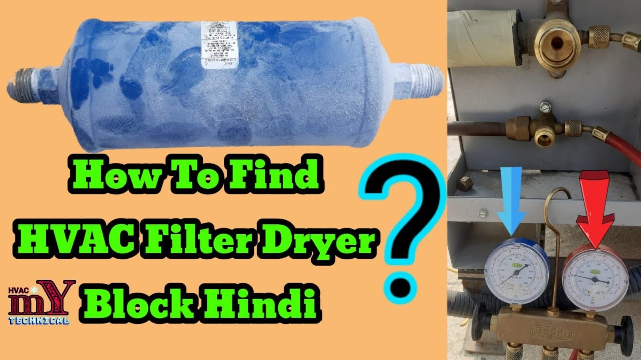 How To Find HVAC Filter Drier Block Hindi..?