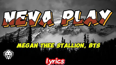 Megan thee stallion - Neva Play (ft Rm) lyrics