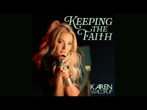 Karen Waldrup - Keeping the Faith (Official Audio)