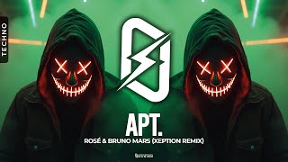 TECHNO ◎ ROSÉ & Bruno Mars - APT. (XEPTION Remix)