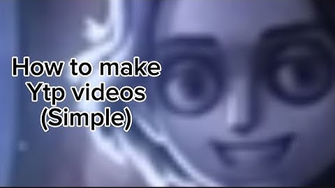 How to make ytp videos (simple) tutorial requested by @Ahyeonandpharitadeservebetter 🌝