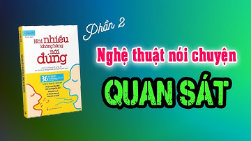P2 Sách hay để cải thiện kĩ năng giao tiếp- Nghệ thuật quan sát