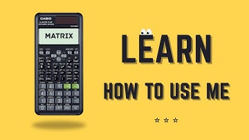 How to Do Matrix Calculations on Scientific Calculator | Step-by-Step Guide