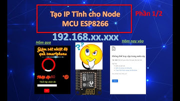 Cấu hình IP tĩnh cho esp8266
