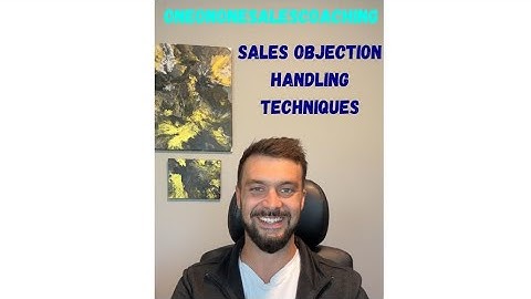 Labelling - How to Overcome Any Objection, Top Sales Objection Handling Techniques Part 1