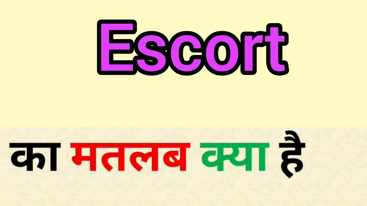 tour escort meaning in hindi