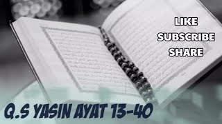 Download Lagu Q.S YASIN AYAT 13-40 NADA ROST (METODE TILAWATI/METODE UMMI) MP3 Download Lagu Q.S YASIN AYAT 13-40 NADA ROST (METODE TILAWATI/METODE UMMI) MP3