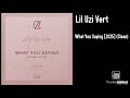 Lil Uzi Vert What You Saying 2025 Clean
