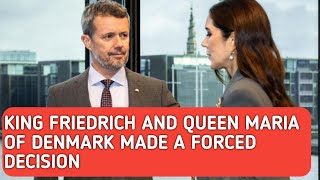 King Friedrich and Queen Maria of Denmark made a forced decision