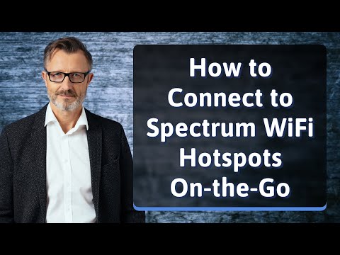 How to Connect to Spectrum WiFi Hotspots On-the-Go by TechWHYS