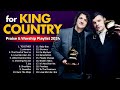 Best For King & Country Songs Nonstop Collection 2024 ~ Powerful Worship Songs Of For King & Co