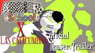 ABBIE'S School 10 Las CATACUMBAS Oficial Teaser Trailer (COLLAPSE)