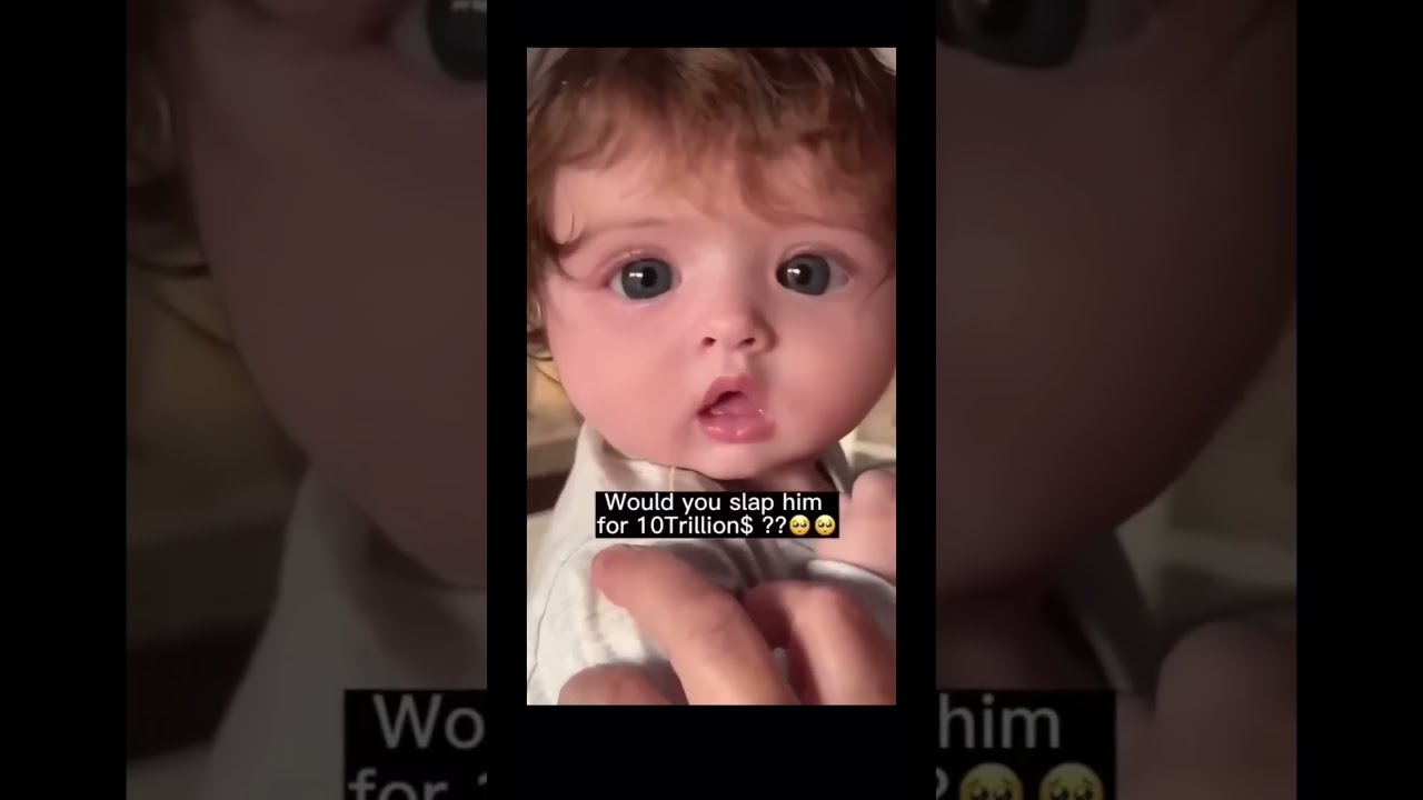 Would You Slap This Baby For 10 Trillion Funny Funnymemes Funnyvideo Meme Memes Lmao