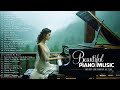 Beautiful Piano 2024 | Best Piano Cover Popular Songs (4 Hour Relaxing Romantic Piano Love Songs)